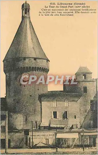 Ansichtskarte AK Libourne (Gironde) La Tour du Grand Port (XIVe Siecle)