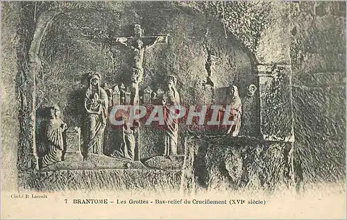 Ansichtskarte AK Brantome Les Grottes Bas Relief du Crucifiement (XVIe Siecle) Christ