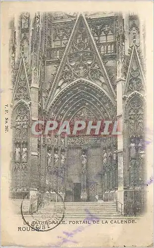Cartes postales La Cathedrale Rouen Porail de la Calende