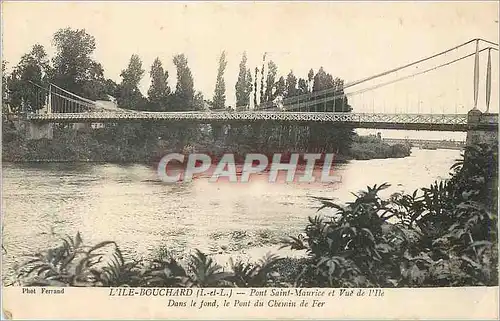 Cartes postales L'Ile Bouchard (I et L) Pont Saint Maurice et vue de l'Ile Dans le fond le pont du chemin de fer