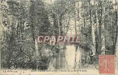 Cartes postales Saint Pierre sur Dives Boras de la Dives a carel