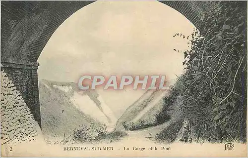 Cartes postales Berneval sur Mer la Gorge et le Pont