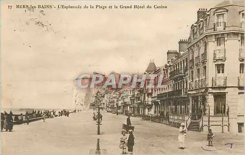 Cartes postales Mers les Bains l'Esplanade de la Plage et le Grand Hotel du Casino