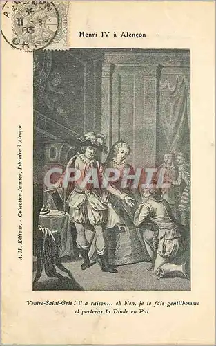 Cartes postales Henri IV a Alencon Ventre Saint Gris