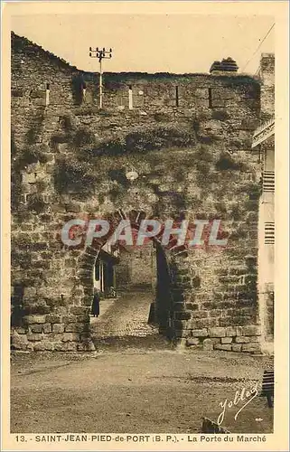 Cartes postales Saint Jean Pied de Port (B P) La Porte du Marche