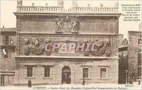 Cartes postales Avignon Ancien Hotel des Monnaies (Aujourd'hui Conservatoire de Musique) Construit en 1610