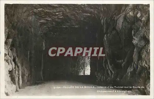 Cartes postales Vallee de la Sioule Interieur du Tunnel sur la Route de Chateauneuf a Breuil