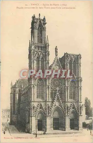 Ansichtskarte AK Nancy Eglise St Pierre (1883) Facade Surmontee de deux Tours dons l'une est Inachevee