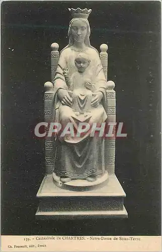 Cartes postales Cathedrale de Chartres Notre Dame de Sous Terre