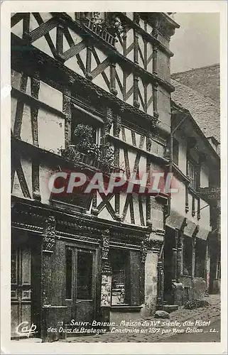 Cartes postales moderne Saint Brieuc Maison du XVe Siecle dite Hotel des Ducs de Bretagne Construite en 1572 par Yvon Ga