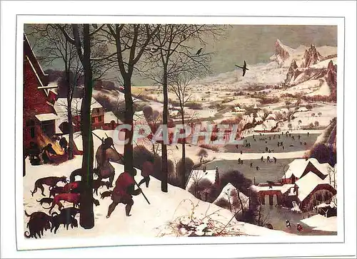 Cartes postales moderne Wien Kunsthistorisches Museum Pieter Bruegel (1525 1569) Les Chasseurs dans la Neige 1565