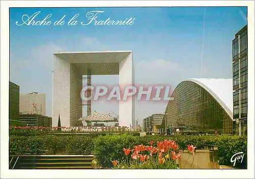 Cartes postales moderne Paris La Defense Arche de la Fraternite CNIT
