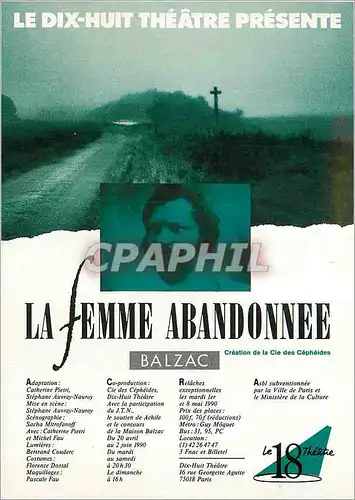 Cartes postales moderne Le Dix Huit Theatre Presente la Femme Abandonnee Balzac