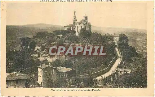 Cartes postales Chapelle de N D de la Salette Vienne (Isere) Chevet du Sanctuaire et Chemin d'Acces