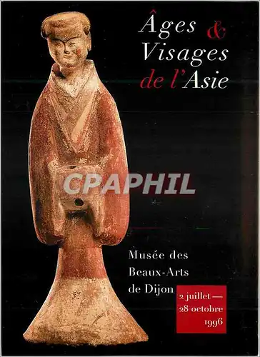 Cartes postales moderne Ages Visages de l'Asie Musee des Beaux Arts de Dijon 2 Juillet  28 Juillet 1996