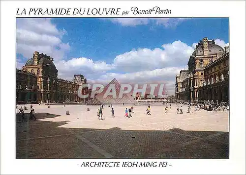 Cartes postales moderne La Pyramide du Louvre par Benoit Perrin Architecte Ieoh Ming Pei
