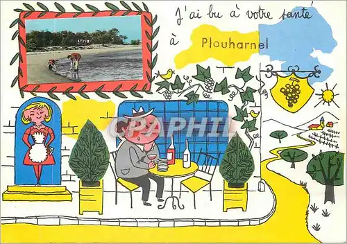 Cartes postales moderne Plouharnel J'ai bu a votre Sante