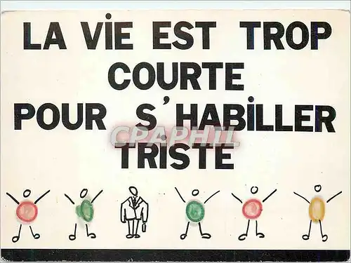 Moderne Karte La Vie est Trop Courte pour s'Habiller Triste Concours d'Affiches le Sida tue par Ignorance l'In