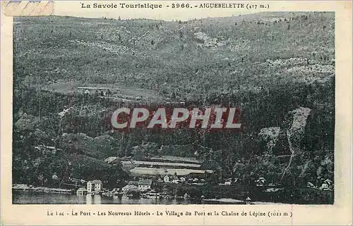 Ansichtskarte AK Aiguebelette (417m) la Savoie Touristique le Port les Nouveaux Hotels le Village du Port et la C