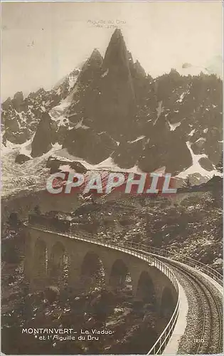 Cartes postales Montanvert Le Viaduc et l'Aiguille du Dru La Chaux de Fonds Lausanne Train