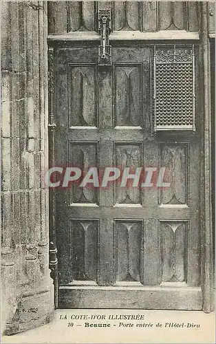 Cartes postales La Cote d'Or Illustree Beaune Porte entree de l'Hotel Dieu