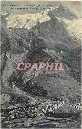 Cartes postales Dauphine La Grave vue generale et le Massif de la Meije