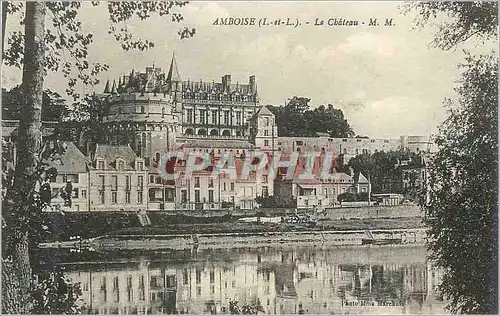 Cartes postales Amboise (I et L) Le Chateau