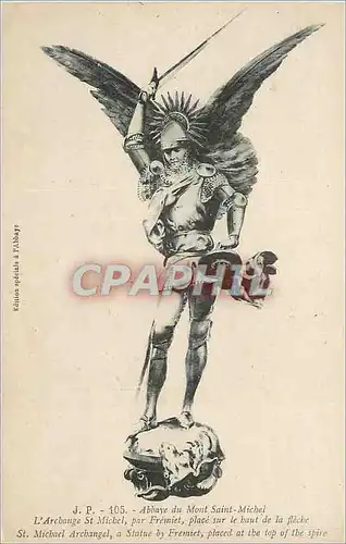 Cartes postales J P Abbaye du Mont Saint Michel L'Archange St Michel par Fremiet place sur le haut de la fleche
