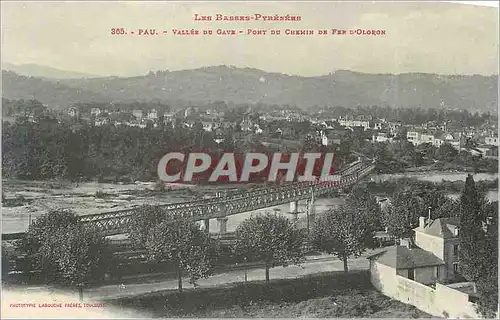Cartes postales Pau Vallee du Gave Pont du Chemin de Fer d'Oloron Les Basses Pyrenees
