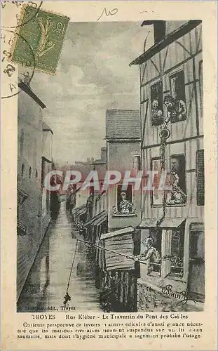 Ansichtskarte AK Troyes Rue Kleber Le Traversin du Pont des Cailles Curieuse perspective de lavours L'autres edic