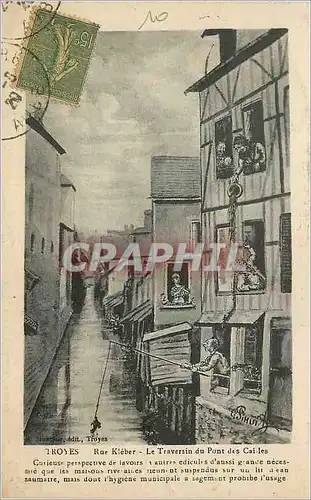 Cartes postales Troyes Rue Kleber Le Traversin du Pont des Cailles Curieuse perspective de lavours L'autres edic