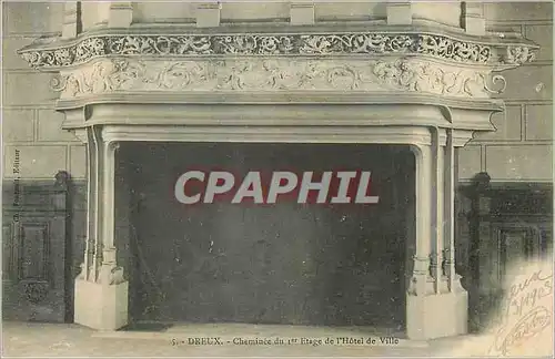 Cartes postales Dreux Cheminee du 1er Etage de l'Hotel de Ville
