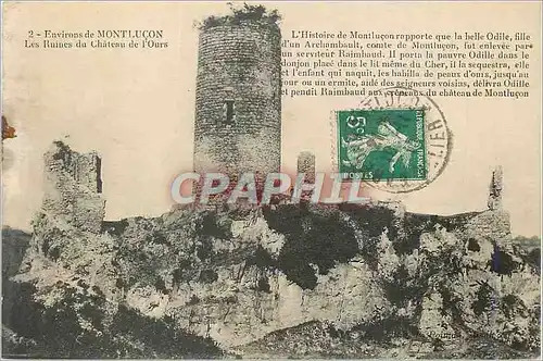 Ansichtskarte AK Environs de Montlucon Les Ruines du Chateau de l'Ours L'Histoire de Montlucon rapporte que la be