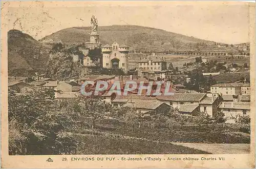 Cartes postales Environs du Puy St Joseph d'Espaly Ancien chateau Charles VII