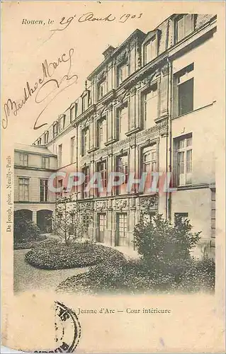 Cartes postales Rouen le 29 Aout 1903 Jeanne d'Arc Cour interieure