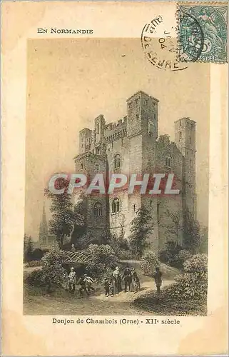 Cartes postales En Normandie Donjon de Chambois (Orne) XIIe siecle