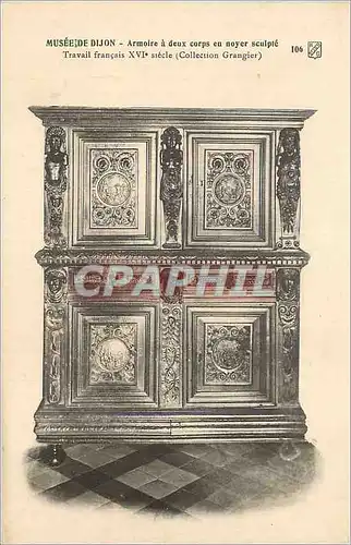 Cartes postales Musee de Dijon Armoire a deux corps en noyer sculpte Travail francais XVI siecle (Collection Gra