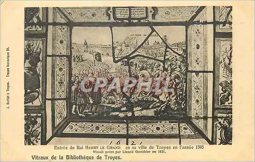 Cartes postales Entree du Roi Henry le Grand en sa ville de Troyes en l'annee 1595 Vitrail point par Linard Gont