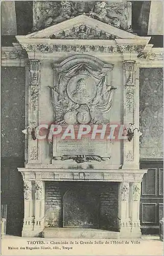 Cartes postales Troyes Cheminee de la Grande Salle de l'Hotel de Ville Maison des Magasins Reunis edit Troyes