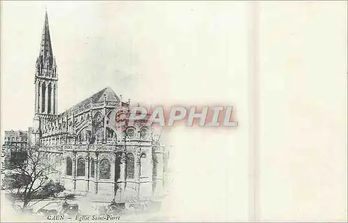 Cartes postales Caen Eglise Saint Pierre  (carte 1900)