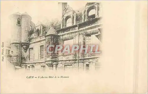 Cartes postales Caen L'Ancien Hotel de la Monnaie (carte 1900)