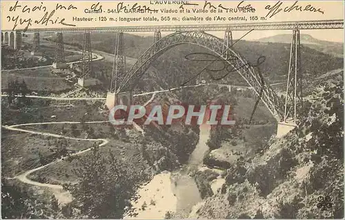 Cartes postales L'Auvergne Cantal Garabit le Viaduc et la Vallee de la Truyere Hauteur 125m longueur totale 565m