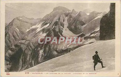Cartes postales Gavarnie Les Glaciere de la breche Partazou et la Marque Alpinisme