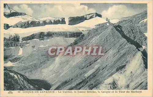 Cartes postales Cirque de Garvanie Le Taillon la fausse Breche le Casque et la Tour du Marbore
