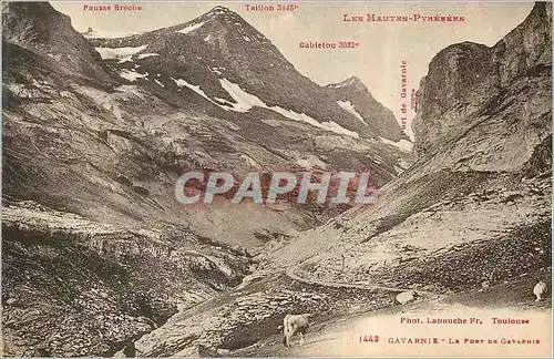 Cartes postales Gavarnie Le port de Gavarnie Fausse breche Taillon Gabletou