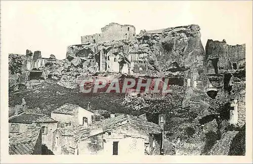 Cartes postales Les Baux Ruines du Chateau feodal detruit sous Louis XIII en 1632