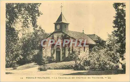 Cartes postales Fernay Voltaire La Chapelle du Chateau de Voltaire