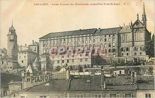 Cartes postales Bar le Duc Ancien Couvent des Dominicains aujourd'hui Ecole St Louis Pianos