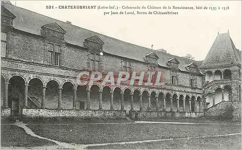 Cartes postales Chateaubriant (Loire Inf) Colonnade du Chateau de la Rennaissance bati de 1533 a 1538 par Jean d