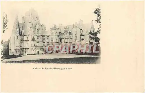 Cartes postales Chateau de Fontaine Henry (pres Caen) (carte 1900)